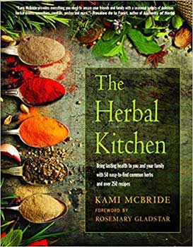 Herbal Kitchen by McBride & Gladstar