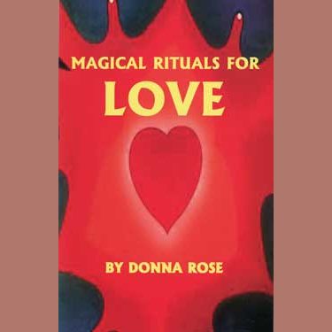 Magical Rituals for Love book cover by Donna Rose featuring heart design.