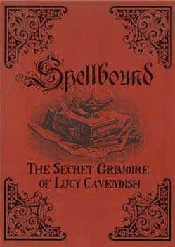 Spellbound Secret Grimoire by Lucy Cavendish