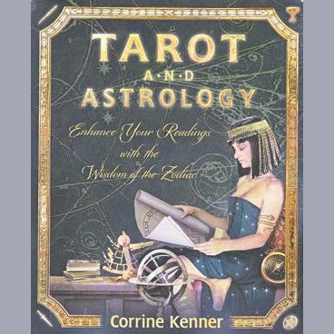 Cover of "Tarot and Astrology" by Corrine Kenner featuring a mystical design.