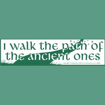 I Walk the Path of the Ancient Ones