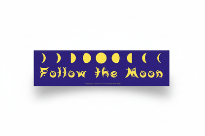 Follow the Moon Bumper Sticker, 11.5" x 3"